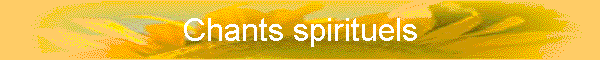 Chants spirituels